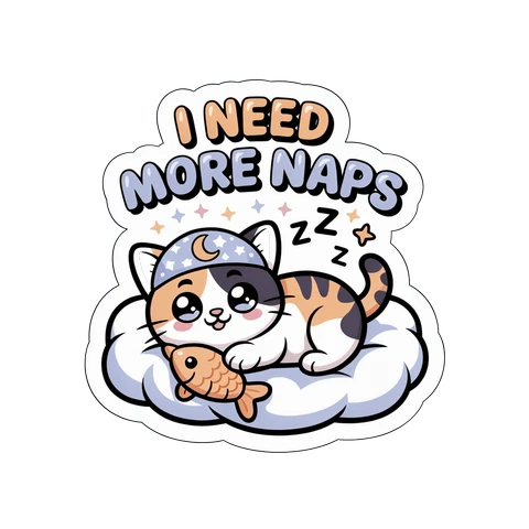 Cute Sleepy Kitten I Need More Naps Sticker