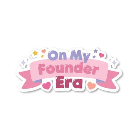 On My Founder Era Cute Pink Banner Sticker
