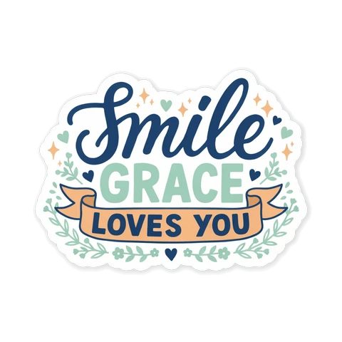 Smile Grace Loves You Sticker - Inspirational Vinyl Faith Sticker