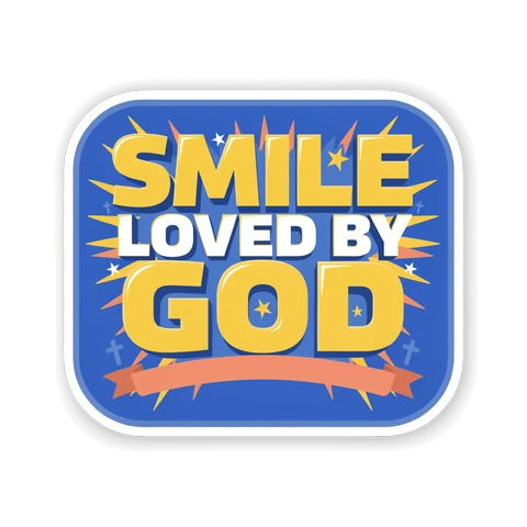 Smile Loved By God Sticker - Waterproof Christian Vinyl Decal