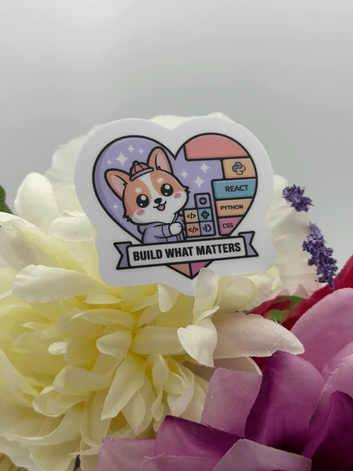 Cute Coding Corgi Build What Matters Vinyl Sticker
