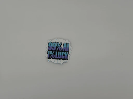 99% AI 1% Luck Sticker