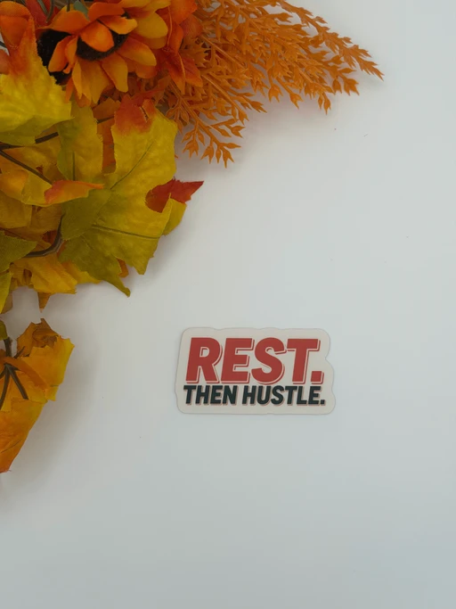 Rest Then Hustle Motivational Vinyl Sticker
