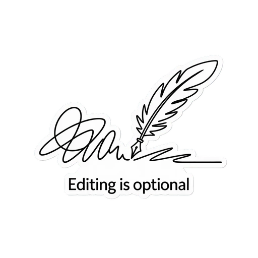 Quill Pen 'Editing is Optional' Vinyl Sticker