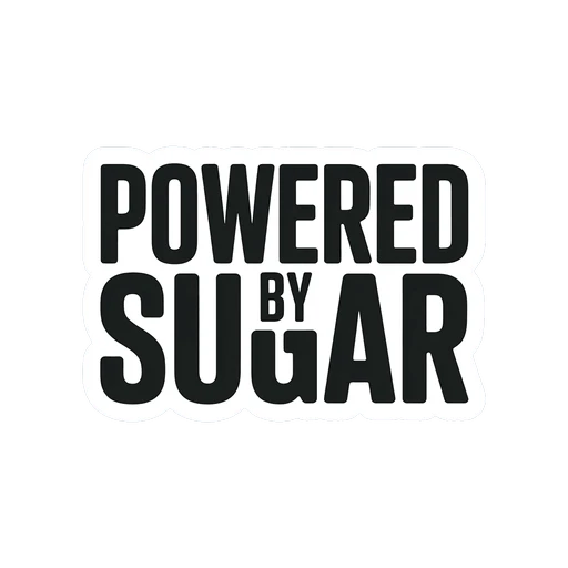 Powered by Sugar Motivational Vinyl Sticker