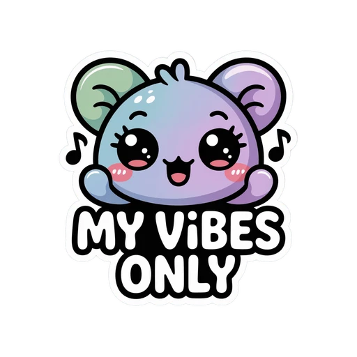 Cute Kawaii Bear My Vibes Only Sticker