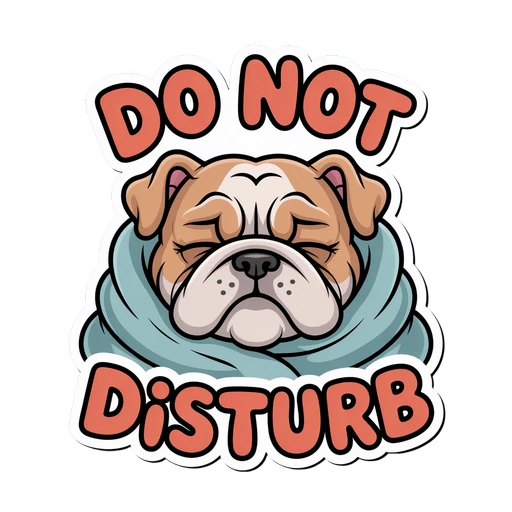 Do Not Disturb Bulldog Vinyl Sticker