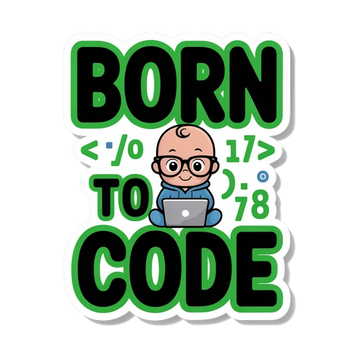 Born to Code Baby Programmer Sticker