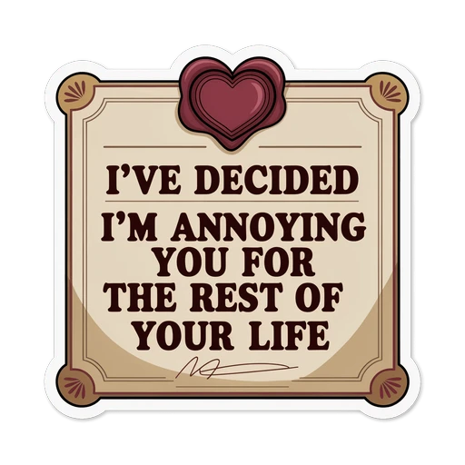 Funny Marriage Quote Heart Scroll Sticker