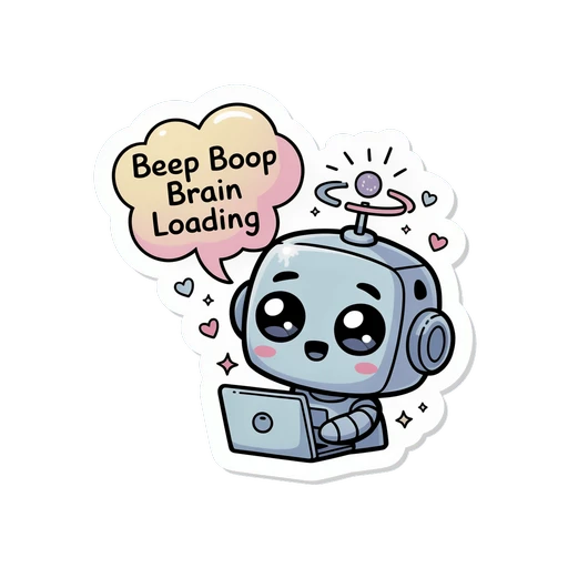 Cute Beep Boop Brain Loading Robot Vinyl Sticker