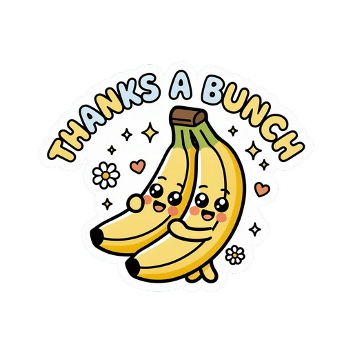 Cute Thanks A Bunch Banana Kawaii Vinyl Sticker