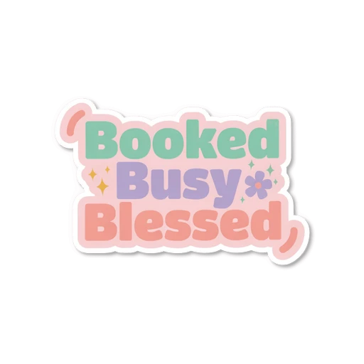 Booked Busy Blessed Pastel Quote Sticker