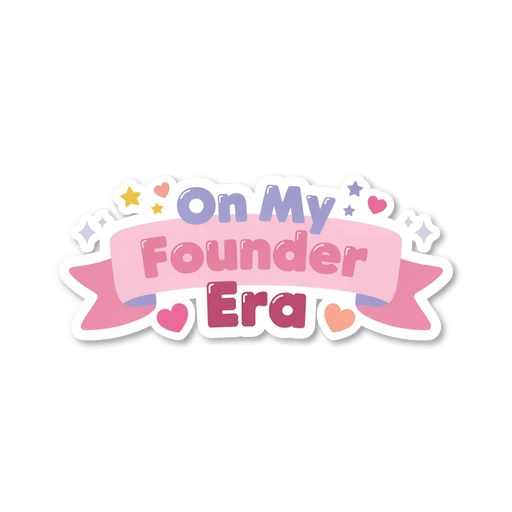 On My Founder Era Cute Pink Banner Sticker