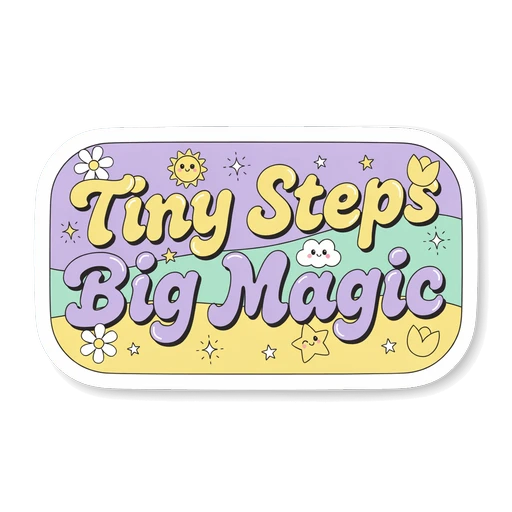 Tiny Steps Big Magic Pastel Aesthetic Motivational Vinyl Sticker