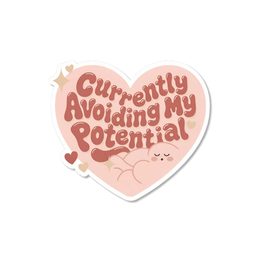 Funny Avoiding My Potential Heart Quote Sticker