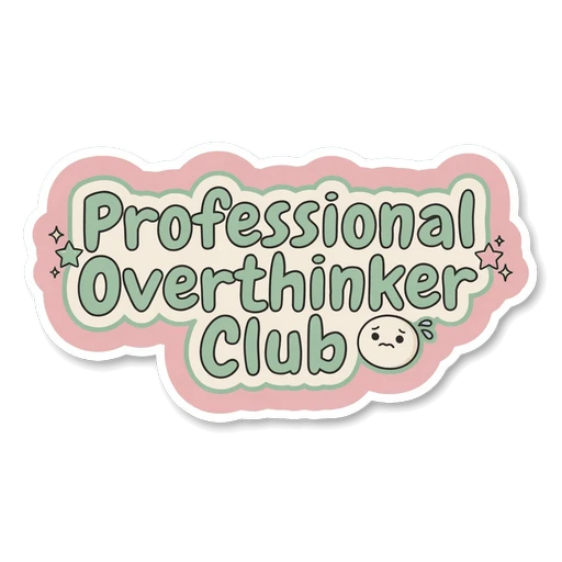 Professional Overthinker Club Cute Retro Sticker