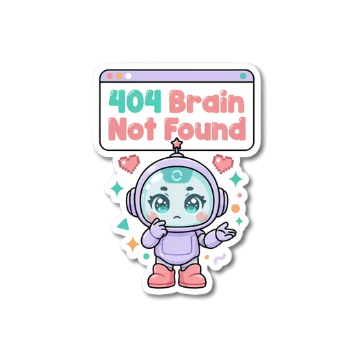 Cute 404 Brain Not Found Robot Vinyl Sticker