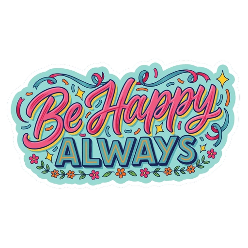 Be Happy Always Retro Motivational Sticker