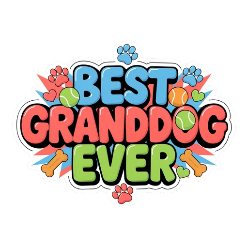 Best Granddog Ever Colorful Dog Lover Sticker