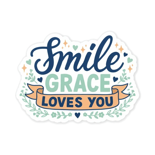 Smile Grace Loves You Sticker - Inspirational Vinyl Faith Sticker