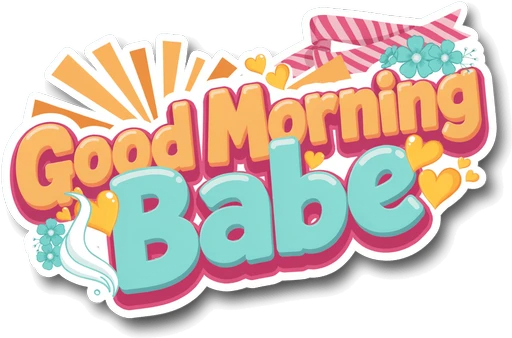 Good Morning Babe Sticker - Retro Cute Love Quote Vinyl Decal