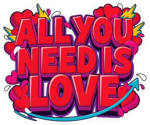 All You Need Is Love Vinyl Sticker - 3D Hearts Waterproof Quote Decal